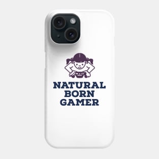 Natural born gamer Phone Case