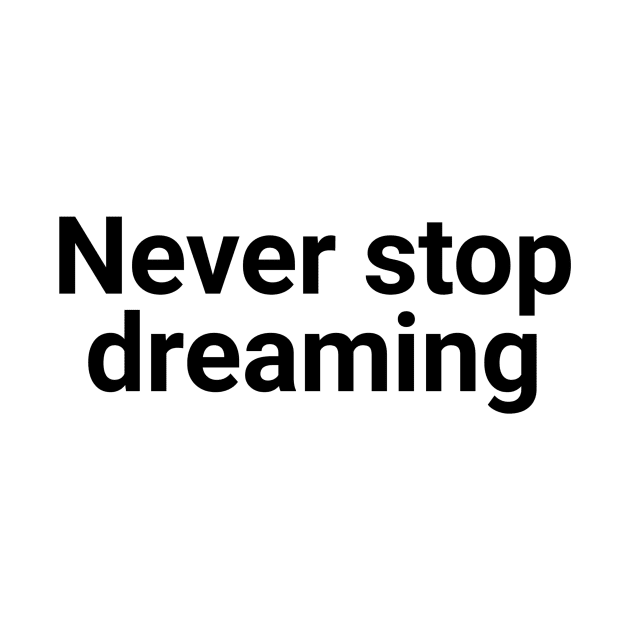 never stop dreaming by GMAT