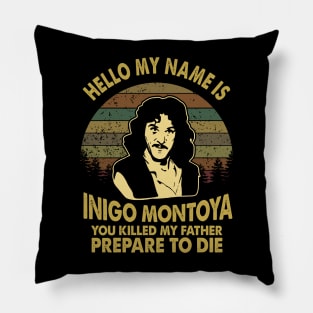 Hello My Name Is Inigo Montoya The Princess Bride Film Pillow