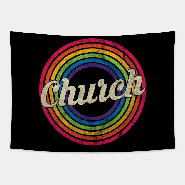 Church - Retro Rainbow Faded-Style Tapestry by MaydenArt