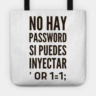 Ciberseguridad No Hay Password Si Puedes Inyectar SQL Tote