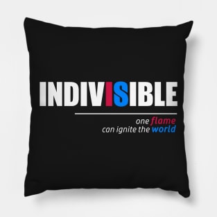 Indivisible T-Shirt: One Flame Can Ignite the World Pillow