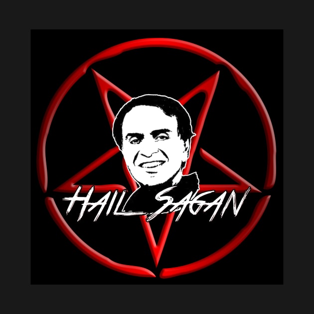 Hail Sagan by WFLAtheism