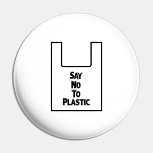 Say No To Plastic - Pollution Pin