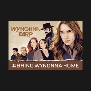 Bring Wynonna Home T-Shirt