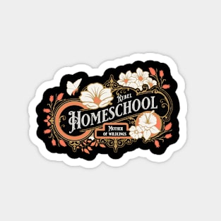 Homeschool Rebel - Mother of Wildlings Magnet