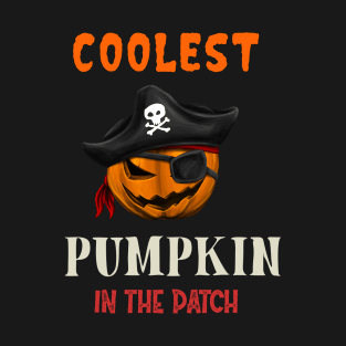 Coolest Pumpkin In The Patch Halloween T-Shirt