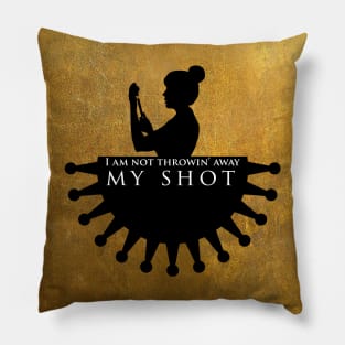 Not Throwin' Away My Shot Pillow