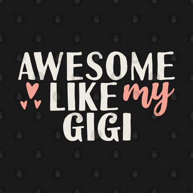 َAwesome like my gigi by Tesszero