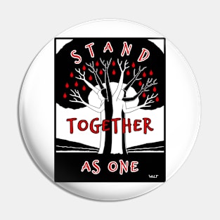 Stand Together As One Pin