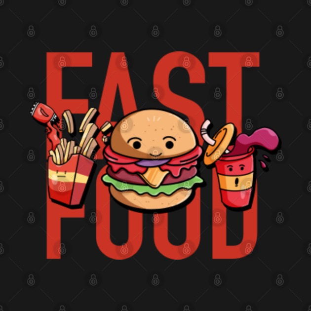 Disover FAST FOOD - Fast Food - T-Shirt