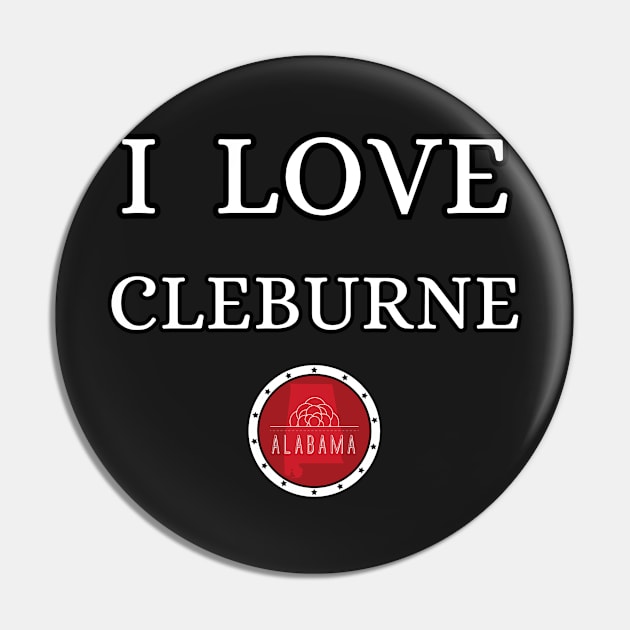 I LOVE CLEBURNE | Alabam county United state of america Pin by euror-design