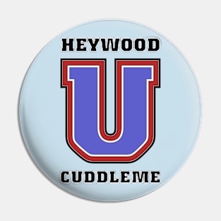 Heywood U. Cuddleme Pin