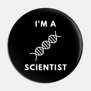 I am a Scientist - Molecular Biology Pin