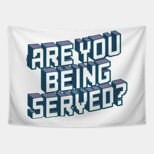 are you being served Tapestry