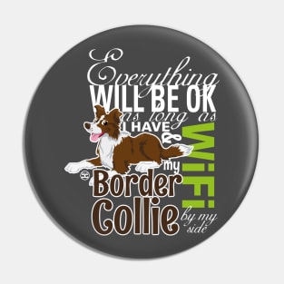 Everything will be ok - BC Brown & WiFi Pin