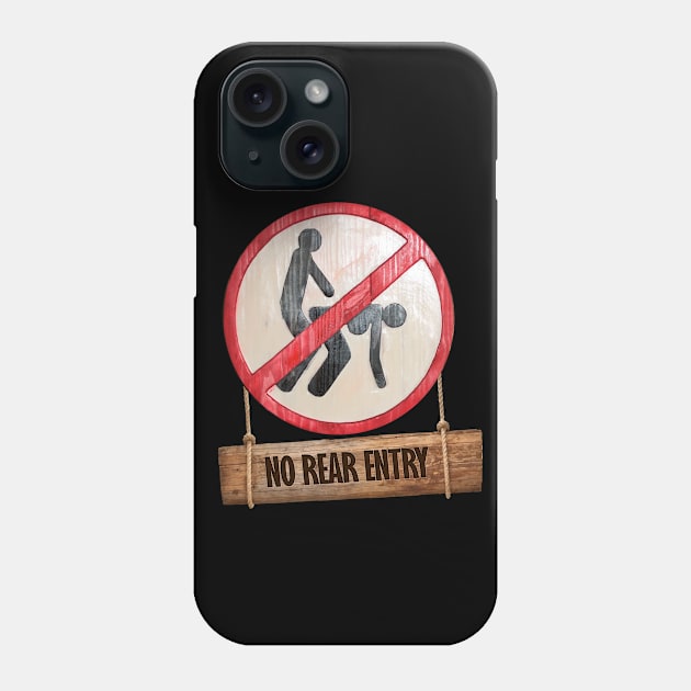No rear entry wooden sign design Phone Case by kamdesigns