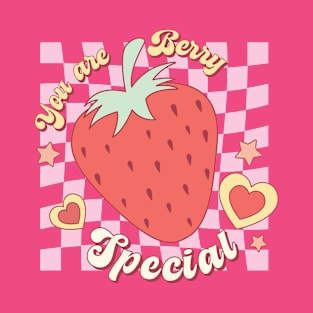 You are berry special T-Shirt