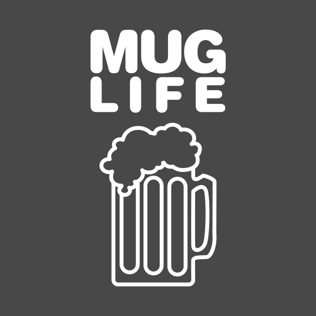 Mug Life by Robbstar64