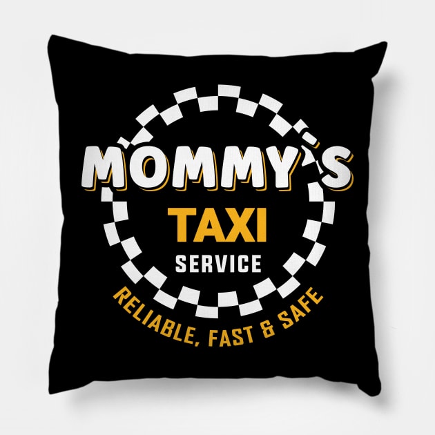 Mommy´s taxi service Pillow by printedartings