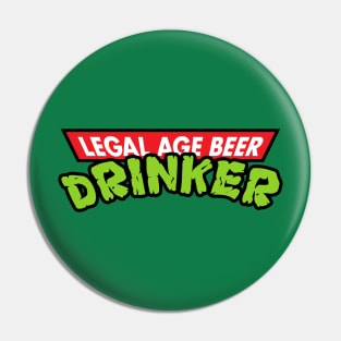 Legal Age Beer Drinker Pin