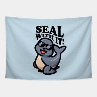 SEAL WITH IT! Tapestry