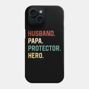 Fathers Day Shirt Husband Papa Protector Hero Gift Phone Case