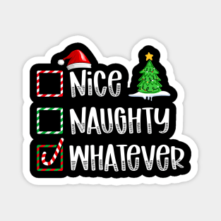 Nice Naughty Whatever Christmas List Magnet