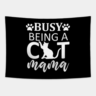 Busy Being A Cat Mama / Cute Tapestry