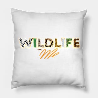 Wildlife and Me Pillow