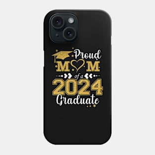 Proud Mom Of A Class Of 2024 Graduate 2024 Senior Mom 2024 Phone Case