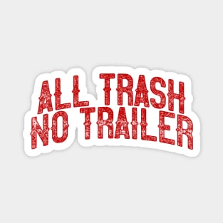 All Trash Magnet