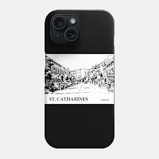 St. Catharines Ontario Phone Case