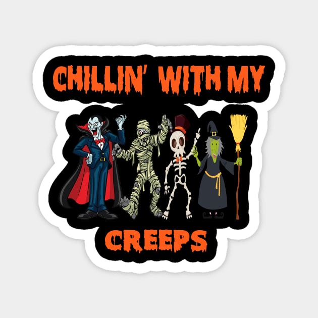 Chillin With My Creeps Magnet by MichelAdam