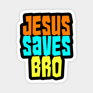 Jesus Saves Bro Funny Christian Bold Faith Surfing Baptism Magnet