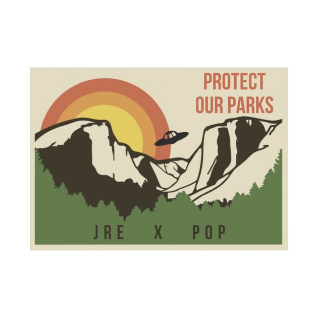 JRE Protect Our Parks by TexasToons