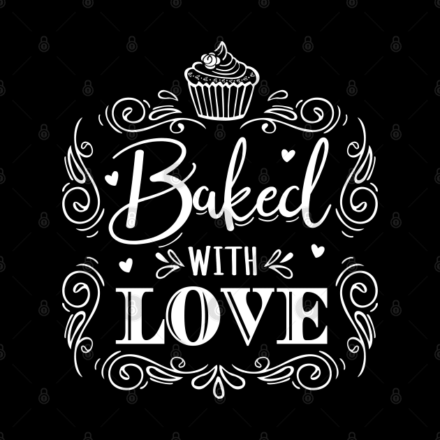 Baked with love baker baking saying gift by FloraLi