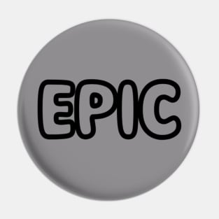 Epic Pin