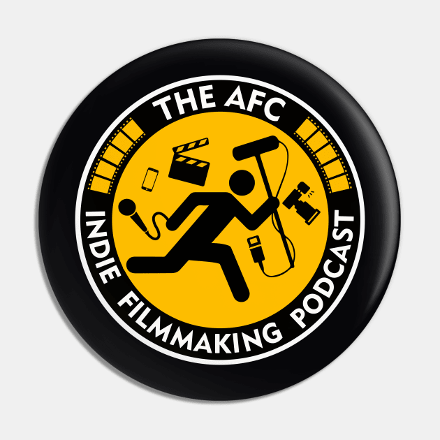 The AFC Indie Filmmaking Podcast Pin by The AFC Indie Filmmaking Podcast