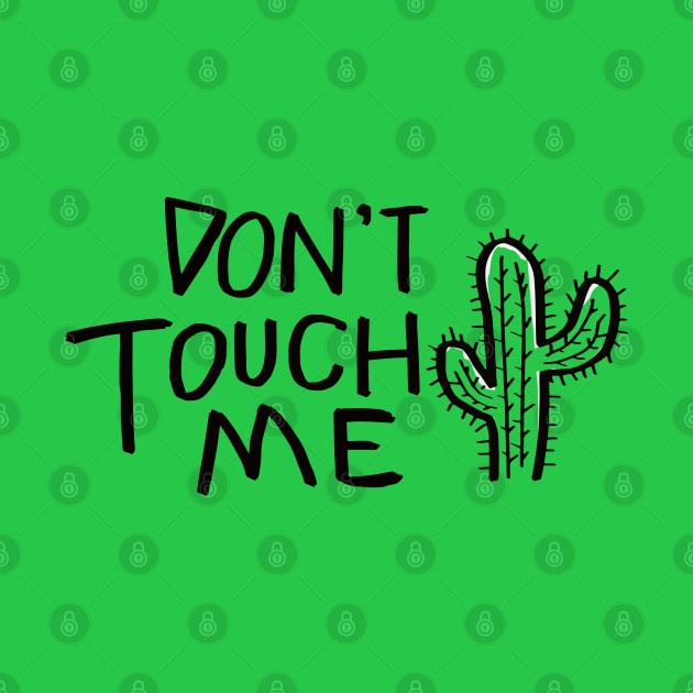 Don't Touch Me by machmigo