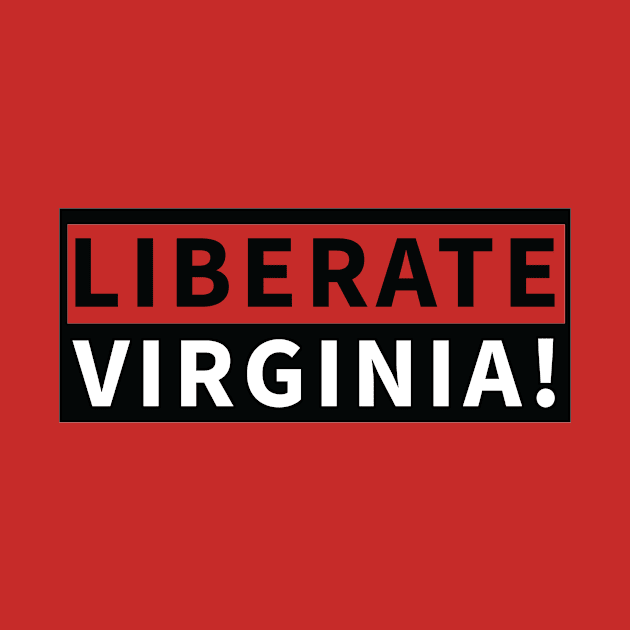 Liberate Virginia 2020 by HichamBiza