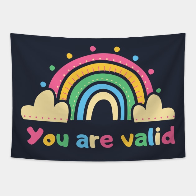 You Are Valid | Rainbow Tapestry by ilustraLiza