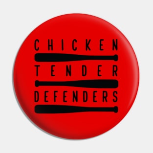 Chicken Tender Defenders 1 Pin