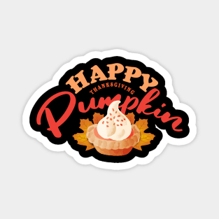 Happy Thanksgiving Pumpkin Pie Magnet