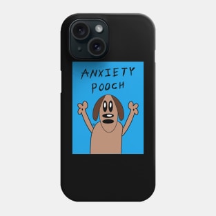 Anxiety Pooch Phone Case