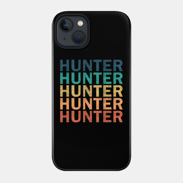 Hunter Name T Shirt - Hunter Vintage Retro Name Gift Item Tee - Hunter - Phone Case