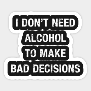 Funny Drinking Quotes Aufkleber Teepublic De