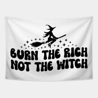 Burn the rich not the witch Tapestry