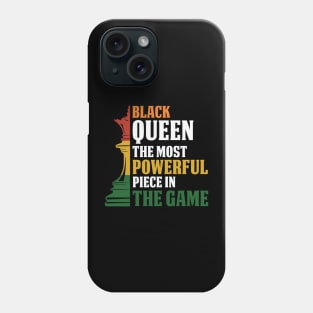 black Queen, The most powerful piece in the game, black Woman, black women Phone Case