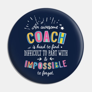 An awesome Coach Gift Idea - Impossible to Forget Quote Pin